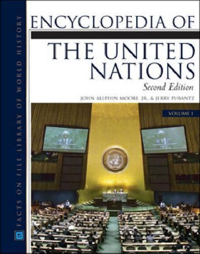 Бумажная книга «Encyclopedia of the United Nations», авторов Джерри Пубанц, Джон Олфин Мур - фото №1