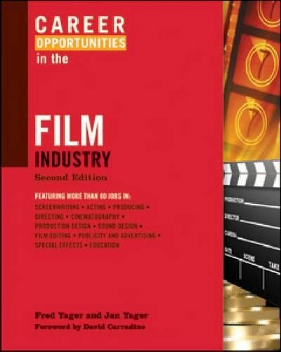 Бумажная книга «Career Opportunities in the Film Industry», авторов Фред Ягер, Ян Ягер - фото №1
