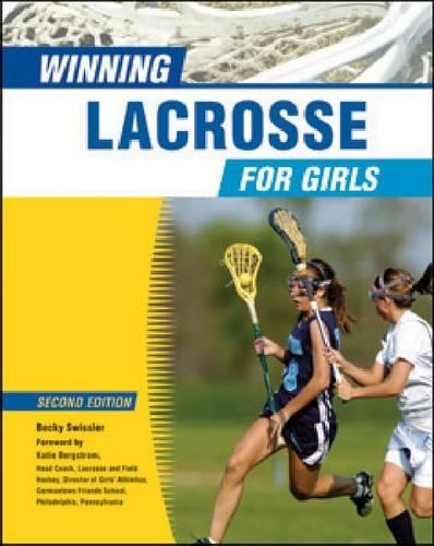 Бумажная книга «Winning Lacrosse for Girls», автор Бекки Свисслер - фото №1