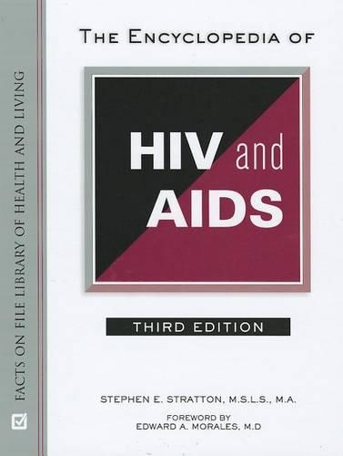 Бумажная книга «The Encyclopedia of HIV and AIDS (Facts on File Library of Health & Living)», автор Страттон - фото №1