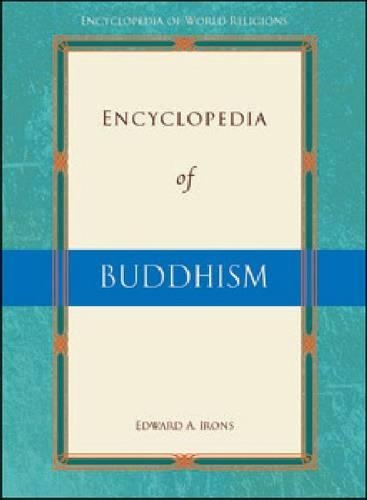 Паперова книга «Encyclopedia of Buddhism», автор Едвард А. Айронс - фото №1