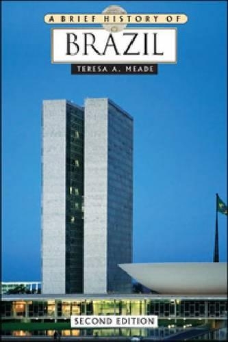 Бумажная книга «A Brief History of Brazil», автор Тереза А. Мид - фото №1