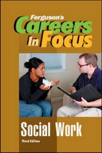 Бумажная книга «CAREERS IN FOCUS: SOCIAL WORK, 3RD EDITION», автор Ferguson Publishing - фото №1
