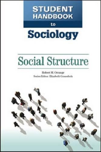 Бумажная книга «Student Handbook to Sociology: Social Structure», автор Роберт М. Орранж - фото №1