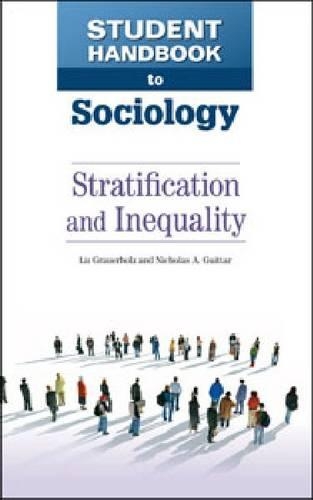 Бумажная книга «Student Handbook to Sociology: Stratification and Inequality», авторов Лиз Грейвуд, Николас А. Гиттар - фото №1