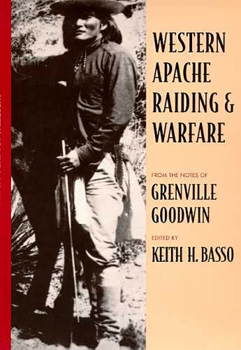 Паперова книга «Western Apache Raiding and Warfare», автор Гренвілл Гудвін - фото №1