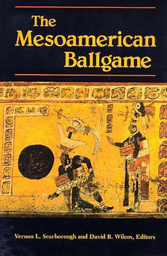 Паперова книга «The Mesoamerican Ballgame», автор Вернон Л. Скарборо - фото №1