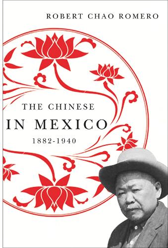 Бумажная книга «The Chinese in Mexico, 1882-1940», автор Роберт Чао Ромеро - фото №1