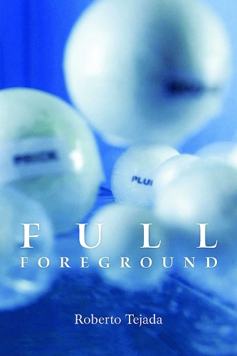 Бумажная книга «Full Foreground», автор Роберто Техада - фото №1