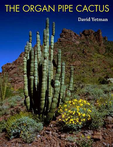 Паперова книга «The Organ Pipe Cactus», автор Девід Йетман - фото №1