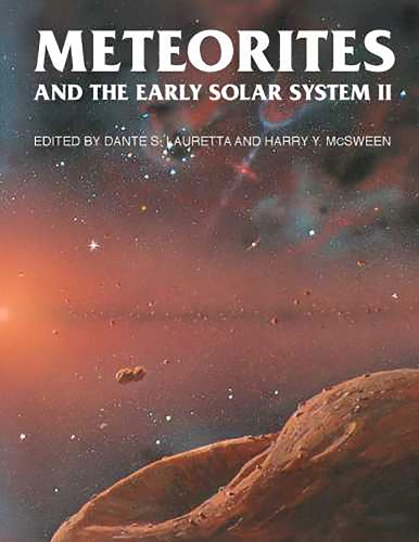 Бумажная книга «Meteorites and the Early Solar System II», авторов Данте С. Лауретта, Гарри Ю. Максуин - фото №1