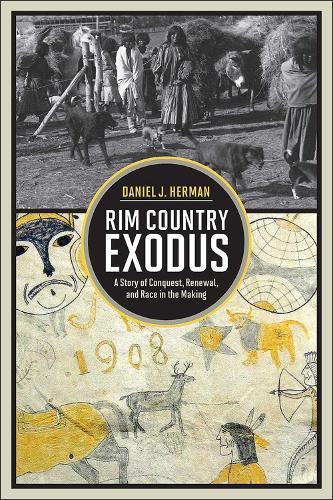 Паперова книга «Rim Country Exodus: A Story of Conquest, Renewal, and Race in the Making», автор Деніел Герман - фото №1