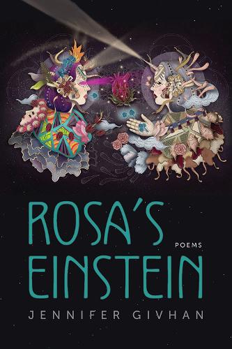 Бумажная книга «Rosa's Einstein: Poems», автор Дженнифер Гивхан - фото №1