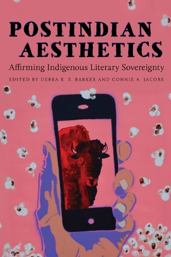 Бумажная книга «Postindian Aesthetics: Affirming Indigenous Literary Sovereignty», автор Роберт Уорриор - фото №1