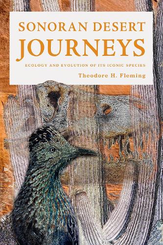 Бумажная книга «Sonoran Desert Journeys: Ecology and Evolution of Its Iconic Species», автор Теодор Х. Флеминг - фото №1
