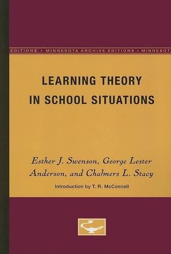 Паперова книга «Learning Theory in School Situations», авторів Чалмерс Л. Стейсі, Естер Дж. Свенсон, Джордж Лестер Андерсон - фото №1