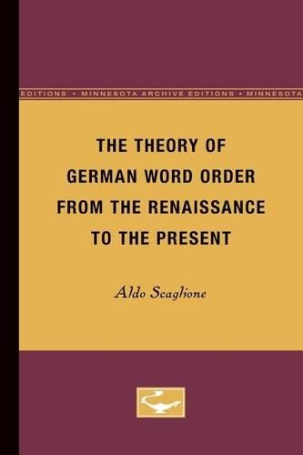 Бумажная книга «The Theory of German Word Order from the Renaissance to the Present», автор Альдо Скальоне - фото №1