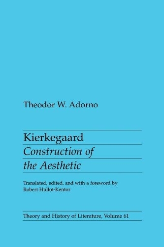 Бумажная книга «Kierkegaard: Construction of the Aesthetic», автор Теодор Адорно - фото №1