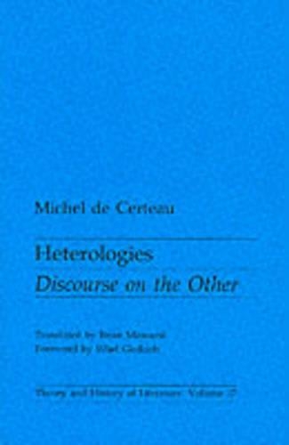 Бумажная книга «Heterologies: Discourse on the Other», автор Мишель де Серто - фото №1