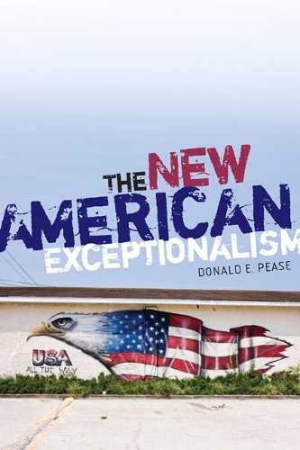 Паперова книга «The New American Exceptionalism», автор Дональд Е. Піз - фото №1