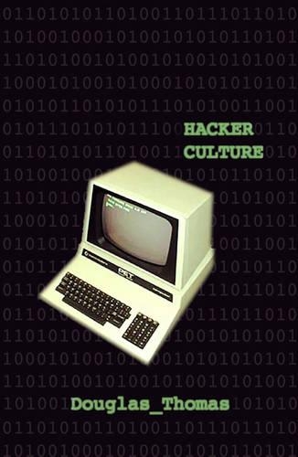Паперова книга «Hacker Culture», автор Дуглас Томас - фото №1