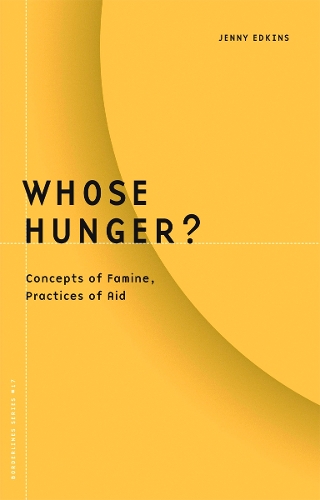 Бумажная книга «Whose Hunger?: Concepts of Famine, Practices of Aid», автор Дженни Эдкинс - фото №1
