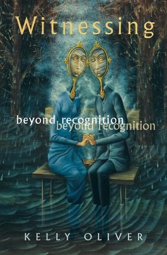Паперова книга «Witnessing: Beyond Recognition», автор Келлі Олівер - фото №1