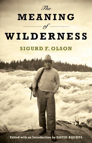 Паперова книга «The Meaning of Wilderness», автор Сігурд Ф. Олсон - фото №1