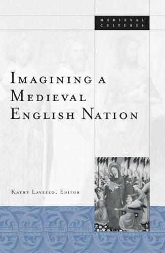 Паперова книга «Imagining A Medieval English Nation», автор Кеті Лавеццо - фото №1