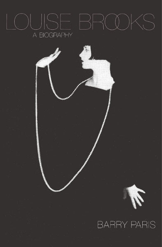 Паперова книга «Louise Brooks: A Biography», автор Баррі Періс - фото №1