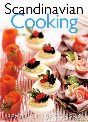 Бумажная книга «Scandinavian Cooking», автор Беатрис Оджакангас - фото №1