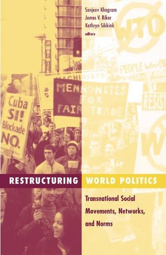 Бумажная книга «Restructuring World Politics: Transnational Social Movements, Networks, And Norms», автор Санджив Кхаграм - фото №1