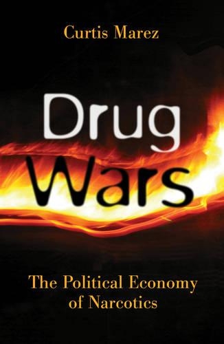 Бумажная книга «Drug Wars: The Political Economy Of Narcotics», автор Кертис Марез - фото №1