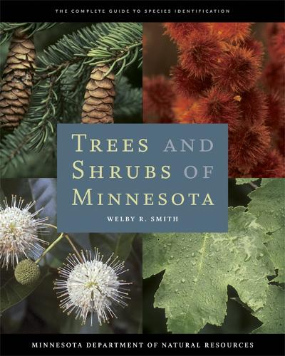Бумажная книга «Trees and Shrubs of Minnesota», автор Уэлби Р. Смит - фото №1