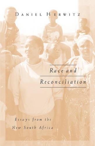 Бумажная книга «Race And Reconciliation: Essays From The New South Africa», автор Дэниел Хервиц - фото №1