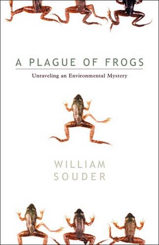 Бумажная книга «Plague Of Frogs: Unraveling An Environmental Mystery», автор Уильям Соудер - фото №1
