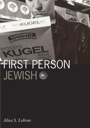 Паперова книга «First Person Jewish», автор Аліса С. Лебоу - фото №1