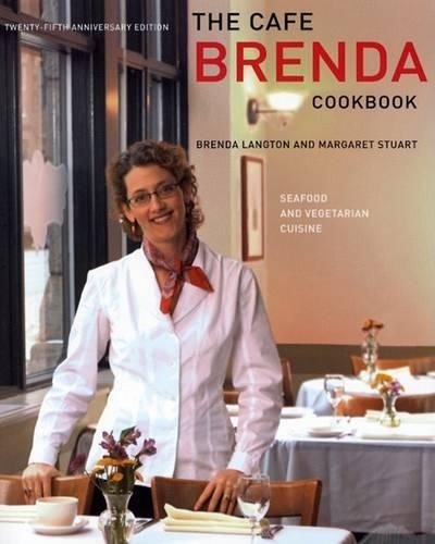 Паперова книга «Cafe Brenda Cookbook: Seafood and Vegetarian Cuisine», автор Бренда Ленгтон - фото №1