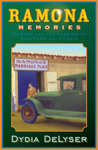 Бумажная книга «Ramona Memories: Tourism and the Shaping of Southern California», автор Дидия ДеЛайзер - фото №1