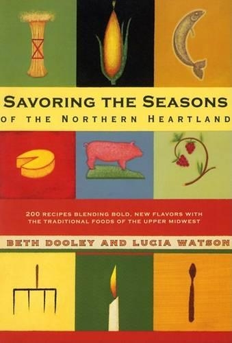 Паперова книга «Savoring the Seasons of the Northern Heartland», автор Бет Дулі - фото №1