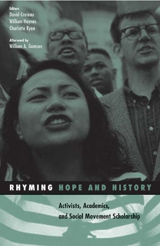 Бумажная книга «Rhyming Hope and History: Activists, Academics, and Social Movement Scholarship», авторов Шарлотта Райан, Дэвид Крото, Уильям Хойнс - фото №1