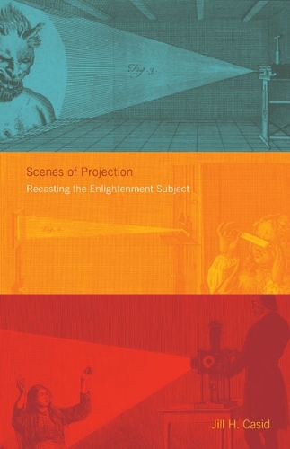 Бумажная книга «Scenes of Projection: Recasting the Enlightenment Subject», автор Джилл Х. Касид - фото №1