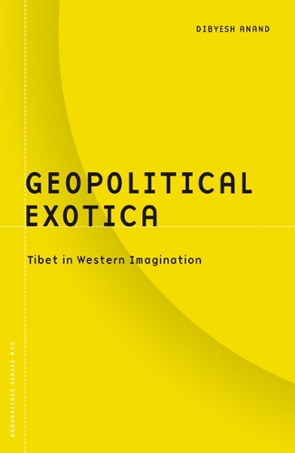 Бумажная книга «Geopolitical Exotica: Tibet in Western Imagination», автор Дибьеш Ананд - фото №1