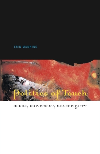 Паперова книга «Politics of Touch: Sense, Movement, Sovereignty», автор Ерін Меннінг - фото №1