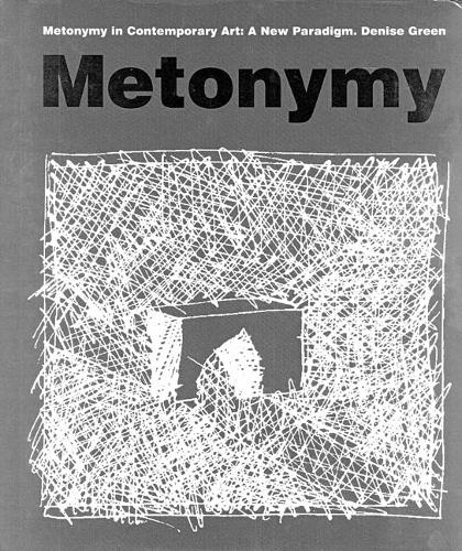 Бумажная книга «Metonymy In Contemporary Art: A New Paradigm», автор Дениз Грин - фото №1