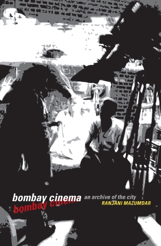 Бумажная книга «Bombay Cinema: An Archive of the City», автор Ранджани Мазумдар - фото №1