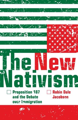 Бумажная книга «The New Nativism: Proposition 187 and the Debate over Immigration», автор Робин Дейл Джейкобсон - фото №1