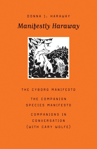Бумажная книга «Manifestly Haraway», автор Донна Дж. Харауэй - фото №1