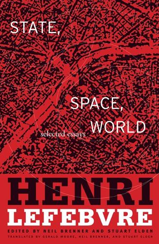 Бумажная книга «State, Space, World: Selected Essays», автор Анри Лефевр - фото №1