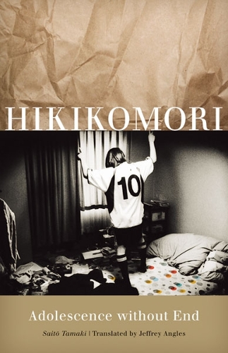 Паперова книга «Hikikomori: Adolescence without End», автор Сайто Тамакі - фото №1